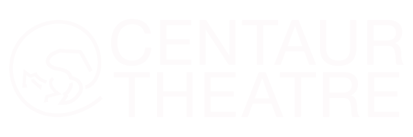 CENTAUR THEATRE